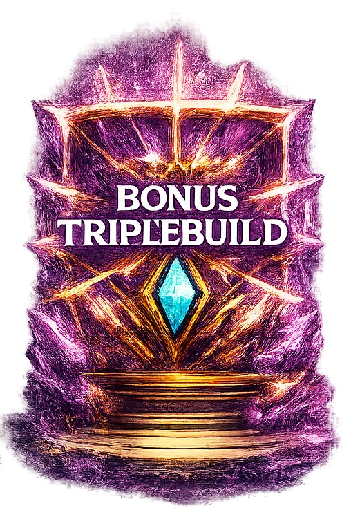 Triple build bonus